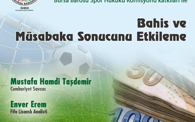 PANEL "Bahis ve  Müsabaka Sonucunu Etkileme"